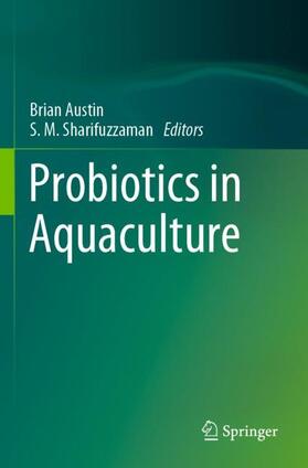Sharifuzzaman / Austin |  Probiotics in Aquaculture | Buch |  Sack Fachmedien