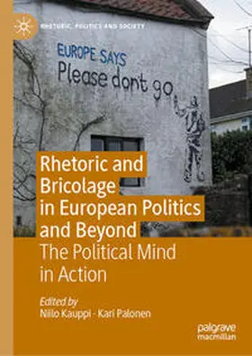 Kauppi / Palonen |  Rhetoric and Bricolage in European Politics and Beyond | eBook | Sack Fachmedien