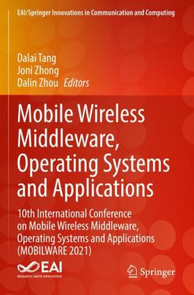 Tang / Zhou / Zhong |  Mobile Wireless Middleware, Operating Systems and Applications | Buch |  Sack Fachmedien