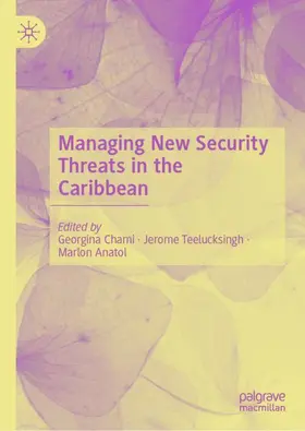 Chami / Anatol / Teelucksingh |  Managing New Security Threats in the Caribbean | Buch |  Sack Fachmedien