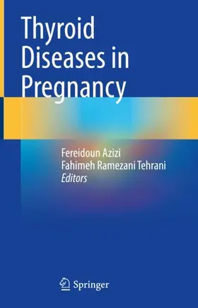 Ramezani Tehrani / Azizi |  Thyroid Diseases in Pregnancy | Buch |  Sack Fachmedien