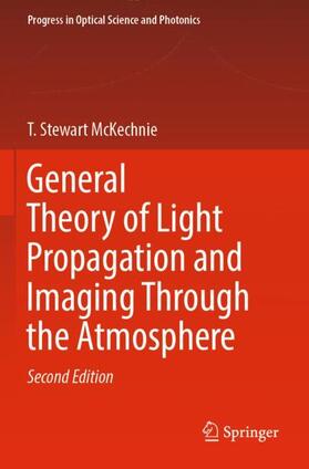McKechnie |  General Theory of Light Propagation and Imaging Through the Atmosphere | Buch |  Sack Fachmedien