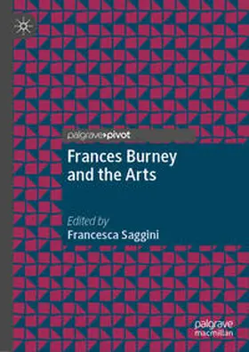 Saggini |  Frances Burney and the Arts | eBook | Sack Fachmedien