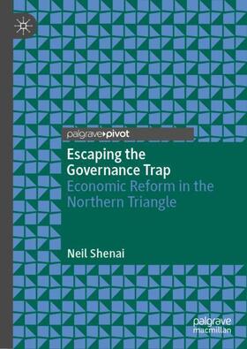 Shenai |  Escaping the Governance Trap | Buch |  Sack Fachmedien