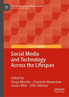 Machin / Gilmour / Brownlow |  Social Media and Technology Across the Lifespan | Buch |  Sack Fachmedien