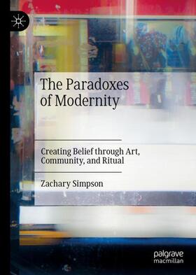 Simpson |  The Paradoxes of Modernity | Buch |  Sack Fachmedien