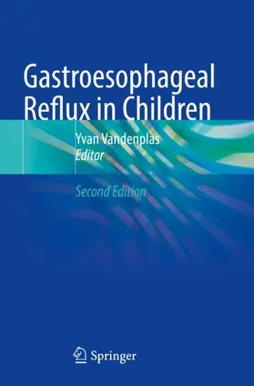 Vandenplas |  Gastroesophageal Reflux in Children | Buch |  Sack Fachmedien