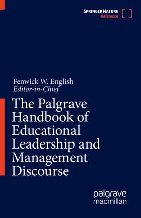 English |  The Palgrave Handbook of Educational Leadership and Management Discourse | Buch |  Sack Fachmedien