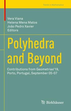 Viana / Pedro Xavier / Mena Matos |  Polyhedra and Beyond | Buch |  Sack Fachmedien