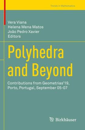 Viana / Pedro Xavier / Mena Matos |  Polyhedra and Beyond | Buch |  Sack Fachmedien