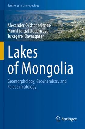 Orkhonselenge / Davaagatan / Uuganzaya |  Lakes of Mongolia | Buch |  Sack Fachmedien