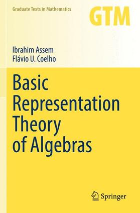 Coelho / Assem |  Basic Representation Theory of Algebras | Buch |  Sack Fachmedien