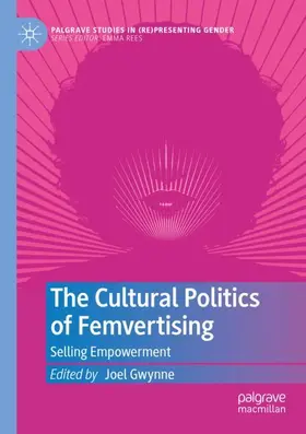 Gwynne |  The Cultural Politics of Femvertising | Buch |  Sack Fachmedien