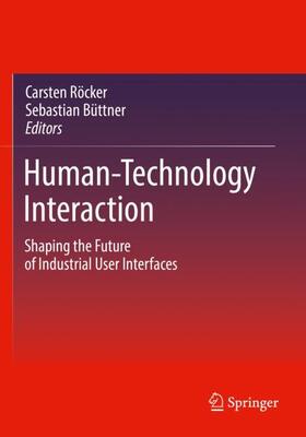 Büttner / Röcker |  Human-Technology Interaction | Buch |  Sack Fachmedien