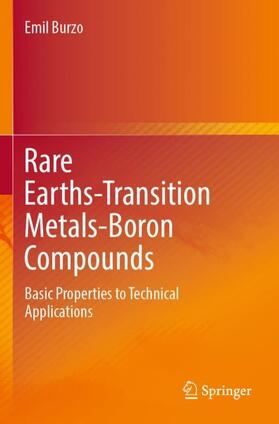 Burzo |  Rare Earths-Transition Metals-Boron Compounds | Buch |  Sack Fachmedien