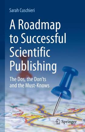 Cuschieri |  A Roadmap to Successful Scientific Publishing | Buch |  Sack Fachmedien