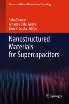 Thomas / Gueye / Gupta |  Nanostructured Materials for Supercapacitors | eBook | Sack Fachmedien