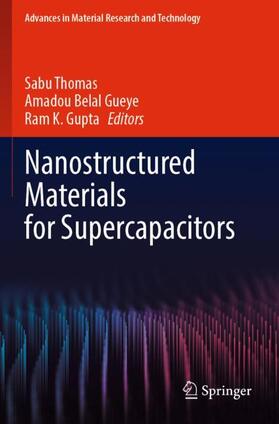 Thomas / Gupta / Gueye |  Nanostructured Materials for Supercapacitors | Buch |  Sack Fachmedien