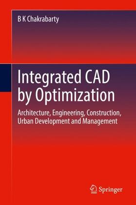 Chakrabarty |  Integrated CAD by Optimization | Buch |  Sack Fachmedien