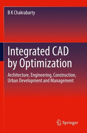 Chakrabarty |  Integrated CAD by Optimization | Buch |  Sack Fachmedien