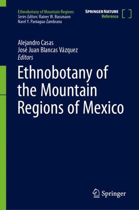 Blancas Vázquez / Casas |  Ethnobotany of the Mountain Regions of Mexico | Buch |  Sack Fachmedien