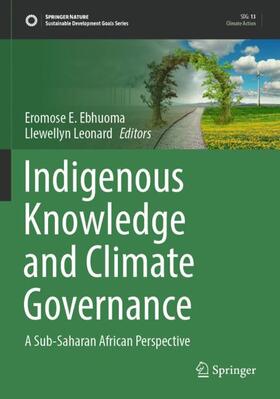 Leonard / Ebhuoma |  Indigenous Knowledge and Climate Governance | Buch |  Sack Fachmedien