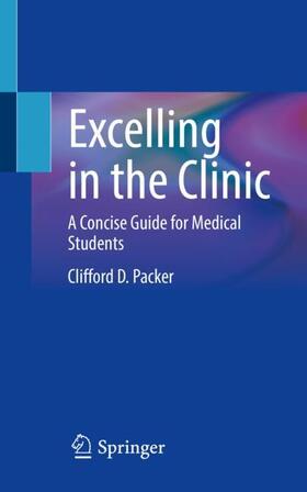 Packer |  Excelling in the Clinic | Buch |  Sack Fachmedien