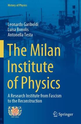 Gariboldi / Testa / Bonolis |  The Milan Institute of Physics | Buch |  Sack Fachmedien