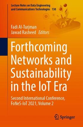 Rasheed / Al-Turjman |  Forthcoming Networks and Sustainability in the IoT Era | Buch |  Sack Fachmedien