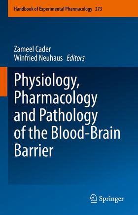 Cader / Neuhaus |  Physiology, Pharmacology and Pathology of the Blood-Brain Barrier | eBook | Sack Fachmedien