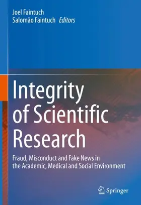 Faintuch |  Integrity of Scientific Research | Buch |  Sack Fachmedien