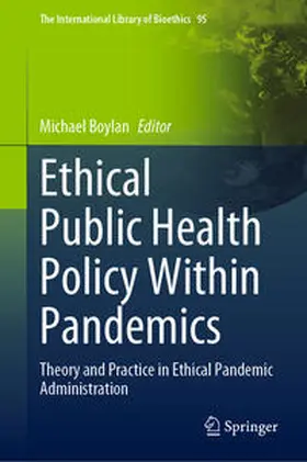 Boylan |  Ethical Public Health Policy Within Pandemics | eBook | Sack Fachmedien