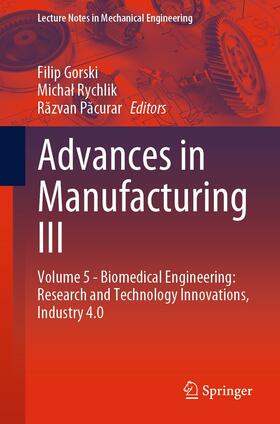 Gorski / Rychlik / Pacurar |  Advances in Manufacturing III | eBook | Sack Fachmedien