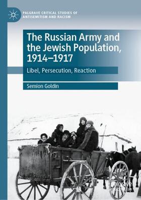 Goldin |  The Russian Army and the Jewish Population, 1914¿1917 | Buch |  Sack Fachmedien