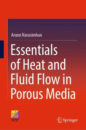 Narasimhan |  Essentials of Heat and Fluid Flow in Porous Media | Buch |  Sack Fachmedien