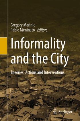 Meninato / Marinic |  Informality and the City | Buch |  Sack Fachmedien
