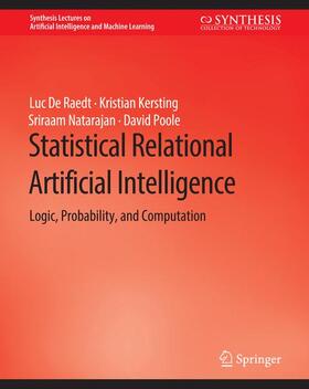 De Raedt / Poole / Kersting |  Statistical Relational Artificial Intelligence | Buch |  Sack Fachmedien