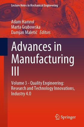 Hamrol / Grabowska / Maletic |  Advances in Manufacturing III | eBook | Sack Fachmedien