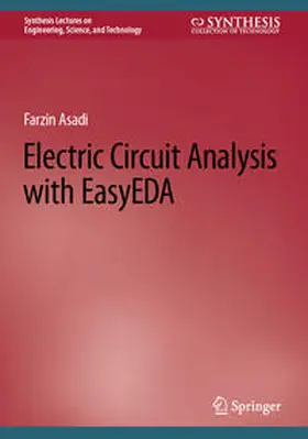 Asadi |  Electric Circuit Analysis with EasyEDA | eBook | Sack Fachmedien