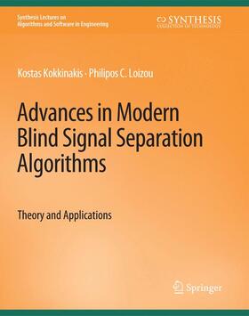 Loizou / Kokkinakis |  Advances in Modern Blind Signal Separation Algorithms | Buch |  Sack Fachmedien