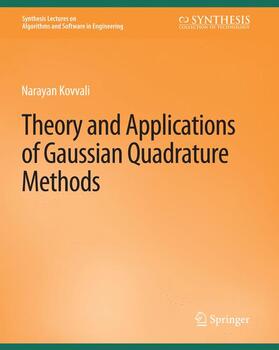 Kovvali |  Theory and Applications of Gaussian Quadrature Methods | Buch |  Sack Fachmedien