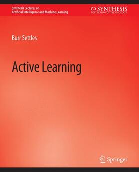Settles |  Active Learning | Buch |  Sack Fachmedien