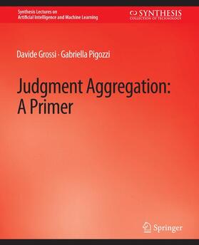 Pigozzi / Grossi |  Judgment Aggregation | Buch |  Sack Fachmedien