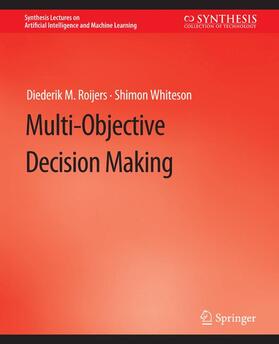 Whiteson / Roijers |  Multi-Objective Decision Making | Buch |  Sack Fachmedien