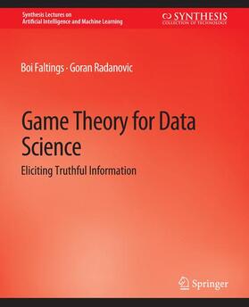 Radanovic / Faltings |  Game Theory for Data Science | Buch |  Sack Fachmedien