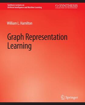 Hamilton |  Graph Representation Learning | Buch |  Sack Fachmedien