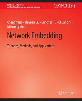 Yang / Liu / Sun |  Network Embedding | Buch |  Sack Fachmedien