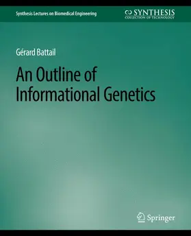 Battail |  An Outline of Informational Genetics | Buch |  Sack Fachmedien