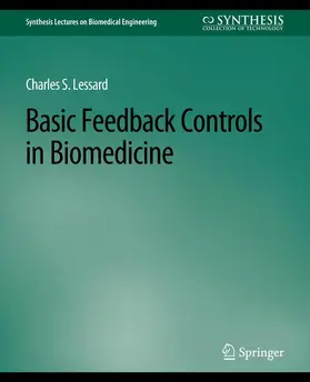 Lessard |  Basic Feedback Controls in Biomedicine | Buch |  Sack Fachmedien