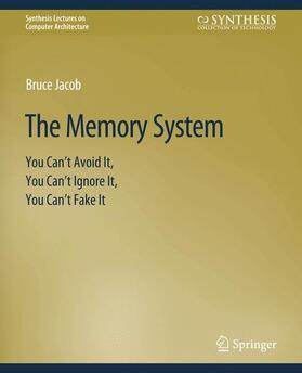 Jacob |  The Memory System | Buch |  Sack Fachmedien